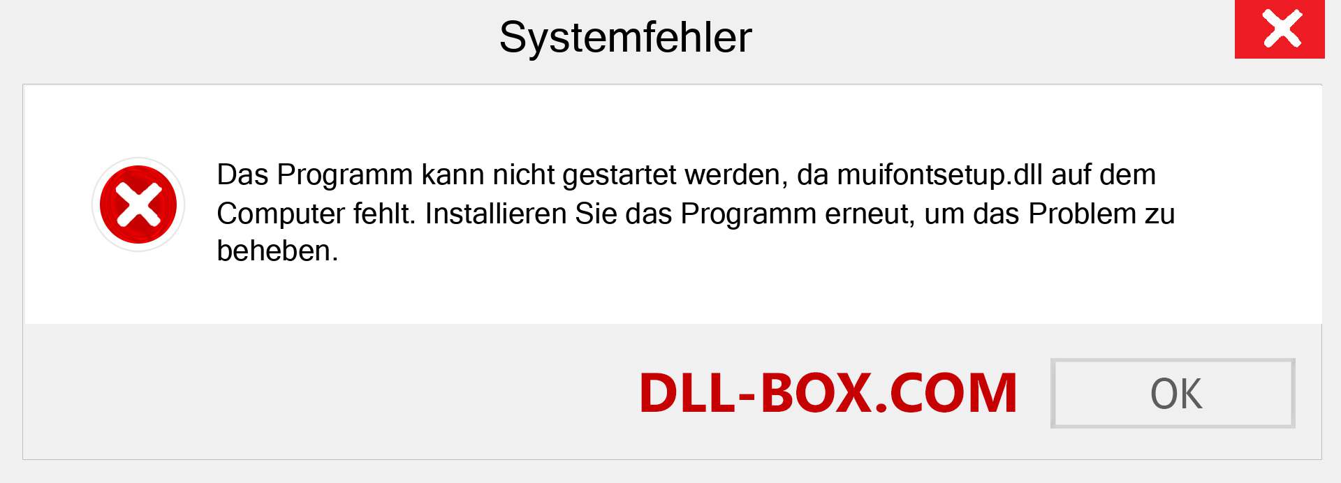 muifontsetup.dll-Datei fehlt?. Download für Windows 7, 8, 10 - Fix muifontsetup dll Missing Error unter Windows, Fotos, Bildern