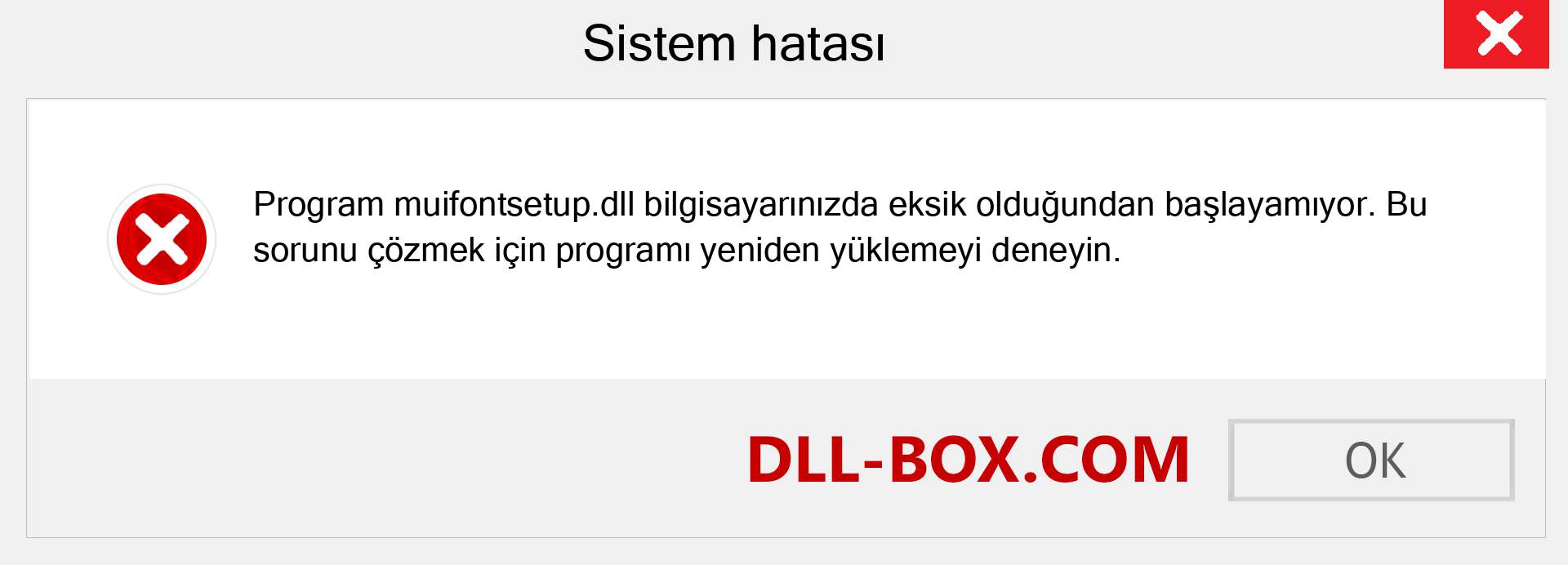 muifontsetup.dll dosyası eksik mi? Windows 7, 8, 10 için İndirin - Windows'ta muifontsetup dll Eksik Hatasını Düzeltin, fotoğraflar, resimler